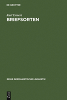 Briefsorten: Untersuchungen Zu Theorie Und Empirie Der Textklassifikation 3484103485 Book Cover