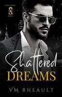 Shattered Dreams : King's Crossing Book Six 195643125X Book Cover