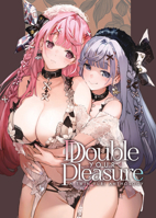 Double Your Pleasure – A Twin Yuri Anthology 1648276709 Book Cover