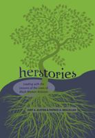 Herstories: Leading with the Lessons of the Lives of Black Women Activists 1433111926 Book Cover