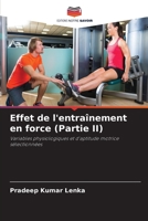 Effet de l'entraînement en force (Partie II) 6205642379 Book Cover