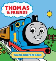 Thomas and Friends Touch and Feel Book 1405247649 Book Cover