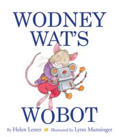 Wodney Wat's Wobot 0544809033 Book Cover