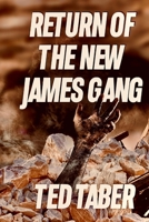 Return Of The New James Gang B08QRYXXF1 Book Cover