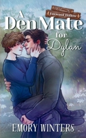 A Den Mate for Dylan 1739094638 Book Cover