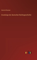 Grundzüge der deutschen Rechtsgeschichte 3368451316 Book Cover