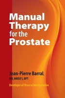 Manual Therapy for the Prostate 1556439008 Book Cover
