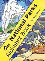 Our National Parks Alphabet Book 0692808590 Book Cover