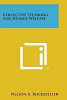 Collective Thinking For Human Welfare 1162556781 Book Cover
