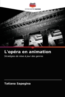 L'opéra en animation 6203163805 Book Cover