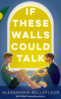 If These Walls Could Talk 1662541023 Book Cover