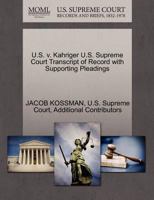 U.S. v. Kahriger U.S. Supreme Court Transcript of Record with Supporting Pleadings 1270365037 Book Cover