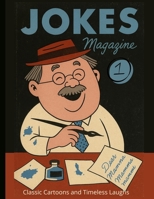 Jokes Magazine 1: Classic Cartoons and Timeless Laughs B0FRXVRMLJ Book Cover