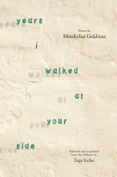 Years I Walked at Your Side: Selected Poems 1438472382 Book Cover