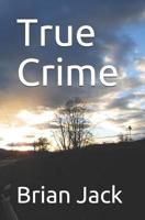 True Crime 1090981724 Book Cover