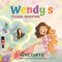 Wendy's Pajama Adventures 1954191510 Book Cover