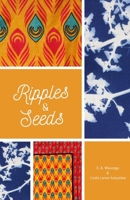 Ripples and Seeds B0C1JDKNH6 Book Cover