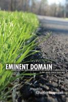 Eminent Domain and Local Government in North Carolina: Law and Procedure 1560115734 Book Cover