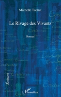 Le rivage des vivants: Roman (Écritures) (French Edition) 2296119174 Book Cover