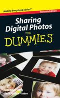 Sharing Digital Photos For Dummies® 0470591463 Book Cover