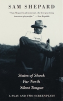States of Shock, Far North, and Silent Tongue 0679742182 Book Cover