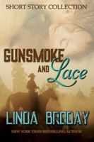 Gunsmoke and Lace 1732319901 Book Cover