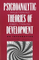 The Psychoanalytic Theories of Development: An Integration 0300055102 Book Cover