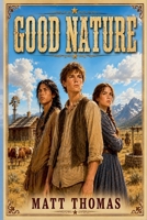 Good Nature B0HC67Y2ZT Book Cover