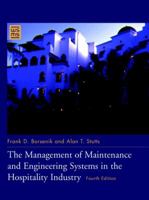 The Management of Maintenance and Engineering Systems in the Hospitality Industry (Wiley Service Management Series) 0471141054 Book Cover