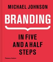 Branding: In Five and a Half Steps 0500518963 Book Cover