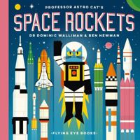 Professor Astro Cat's Space Rockets 1911171550 Book Cover