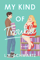 My Kind of Trouble 1639108904 Book Cover