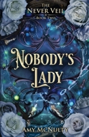 Nobody's Lady 1952667410 Book Cover