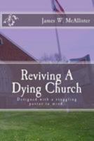 Reviving a Dying Church 1940609232 Book Cover