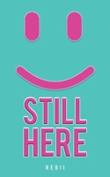 Still here 9948794907 Book Cover