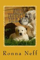 Animal Mommies and Their Babies 1973744988 Book Cover