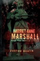 Harriet Anne Marshall and the Devils Violin 1479707945 Book Cover