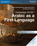 Cambridge IGCSE™ Arabic as a First Language Teacher's Book (Cambridge International IGCSE) 1316636194 Book Cover