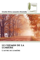 Le Chemin de la Lumière (French Edition) 6209598307 Book Cover