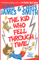 The Kid Who Fell Through Time 0241470579 Book Cover