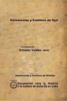 Ceremonias y Caminos de Oyá 1257990241 Book Cover