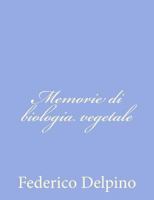 Memorie di biologia vegetale 1480284556 Book Cover