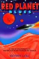 Red Planet Blues 0966260406 Book Cover