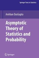 Asymptotic Theory of Statistics and Probability 0387521615 Book Cover