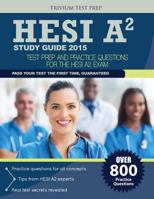 Hesi A2 Study Guide 2015: Test Prep and Practice Questions 1940978955 Book Cover