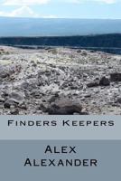 Finders Keepers 1463790627 Book Cover