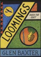 Loomings Over the Suet 074757524X Book Cover