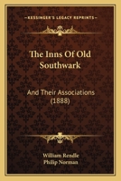 The Inns of Old Southwark and Their Associations 9353863430 Book Cover