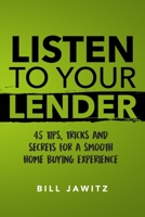 Listen To Your Lender 1796660906 Book Cover