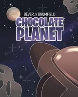 Chocolate Planet 1640283080 Book Cover
